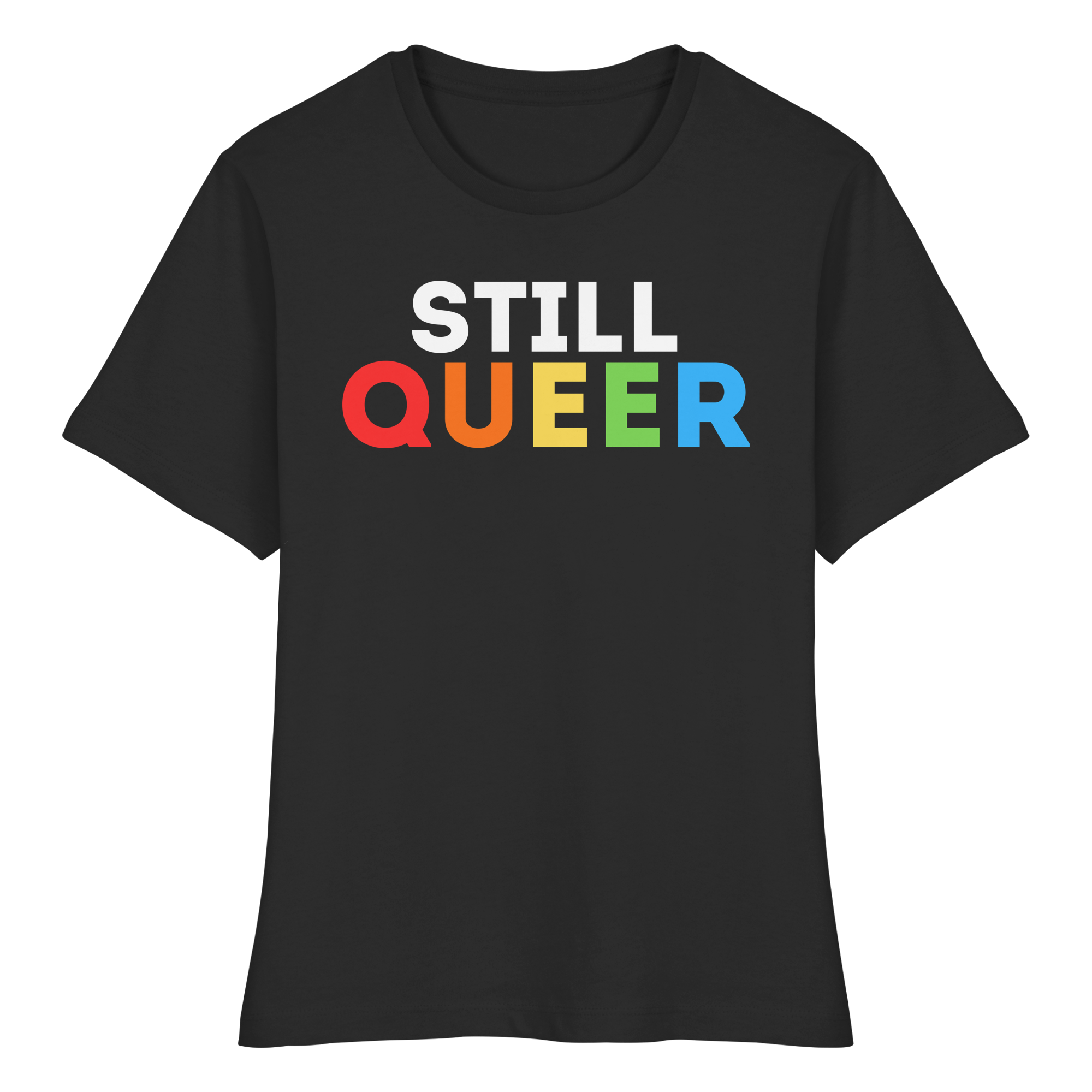 Still Queer - Fitted Ladies Organic Shirt