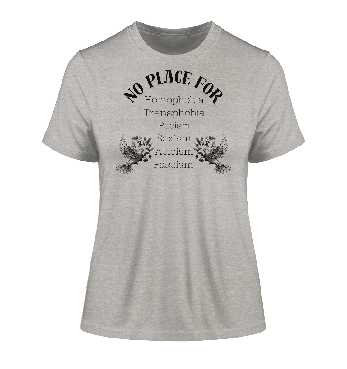 No Place For (schwarze Schrift) - Fitted Ladies Organic Shirt