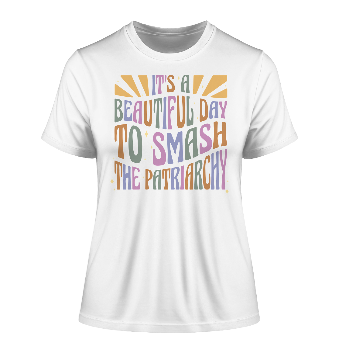 It's a Beautiful Day to Smash the Patriarchy - Fitted Ladies Organic Shirt