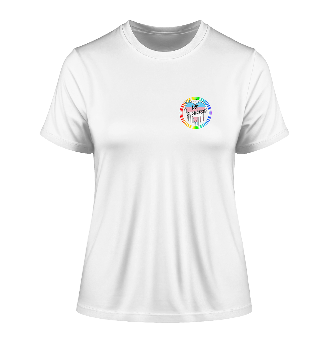 Trans Not a Choice "Regenbogenkreis Edition" - Fitted Ladies Organic Shirt