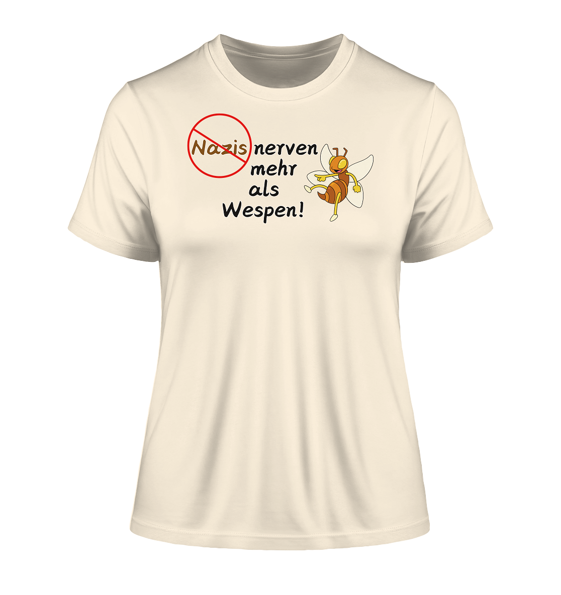 Nazis nerven mehr als Wespen - Fitted Ladies Organic Shirt