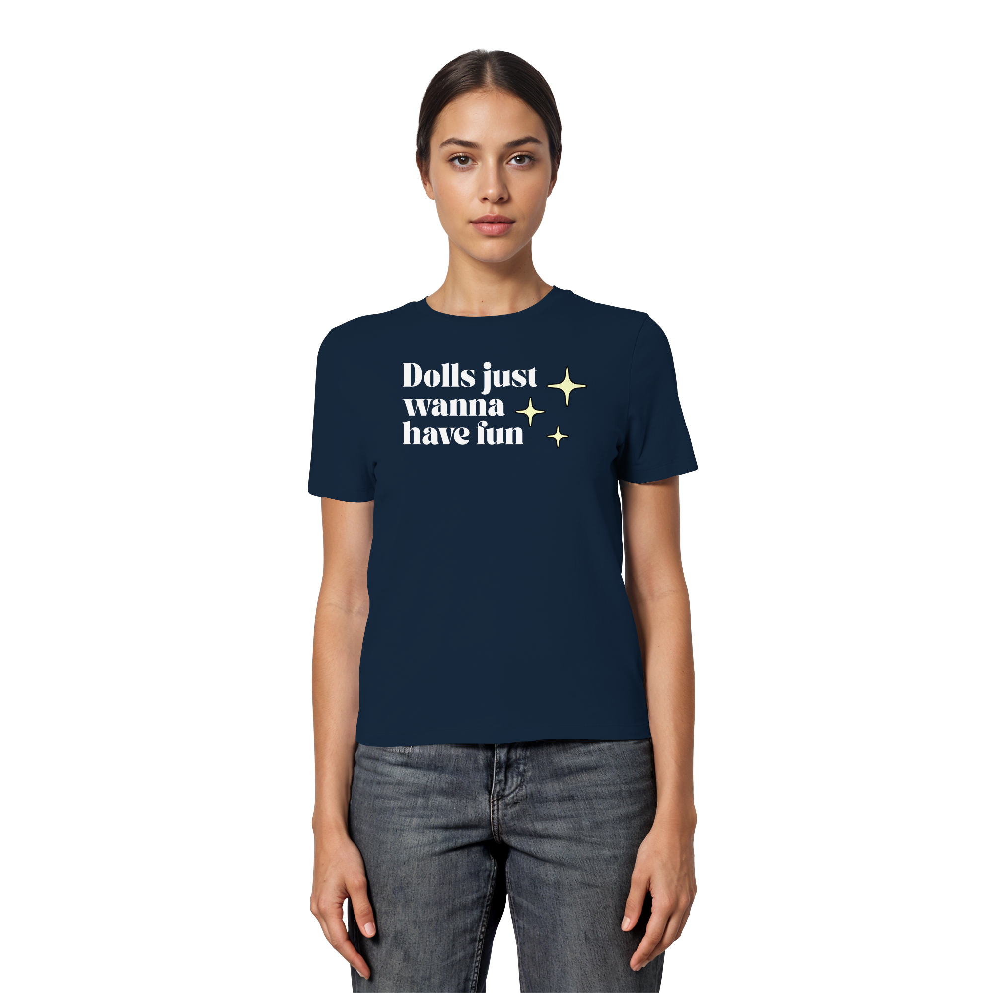 Dolls Just Wanna Have Fun - Fitted Ladies Organic Shirt