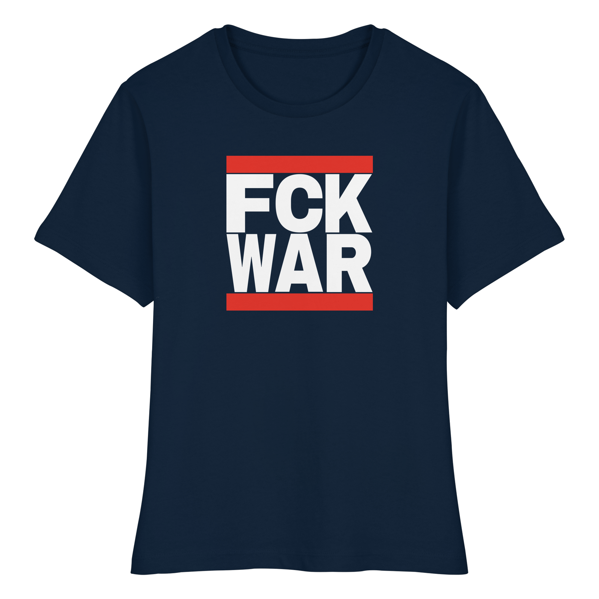 FCK WAR (weiße Schrift) - Fitted Ladies Organic Shirt
