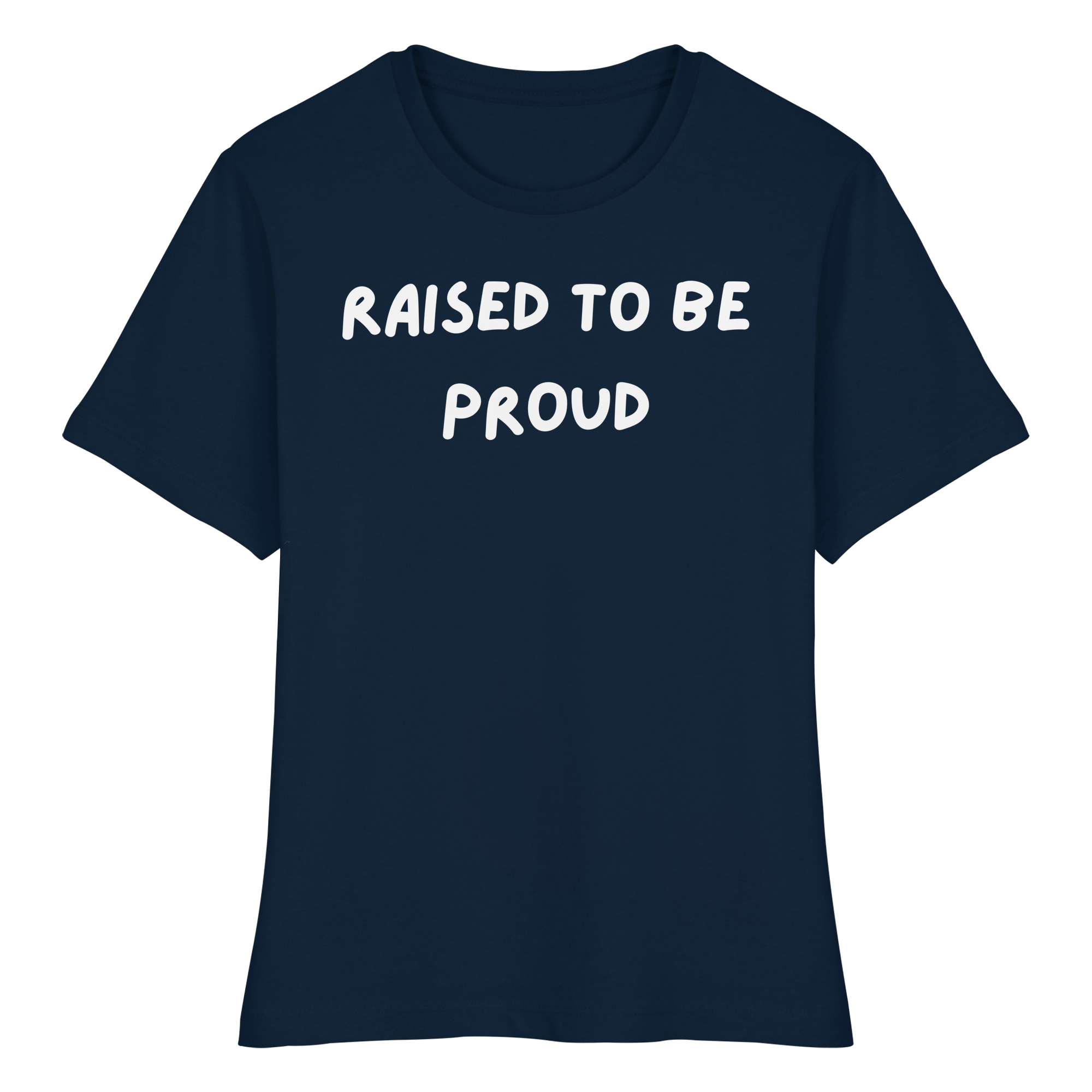 Raised To Be Proud - Fitted Ladies Organic Shirt