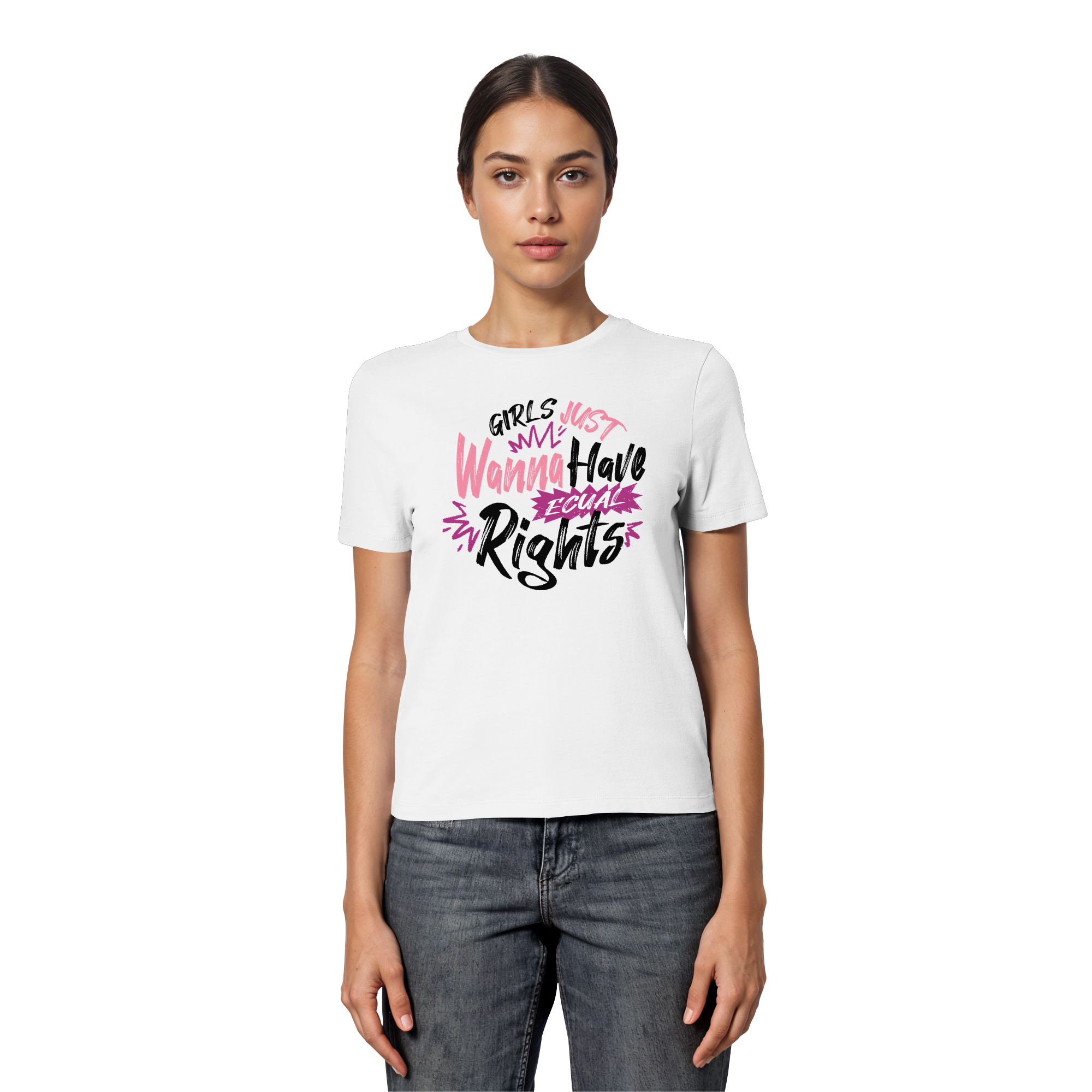 Girls Just Wanna Have Equal Rights - Fitted Ladies Organic Shirt