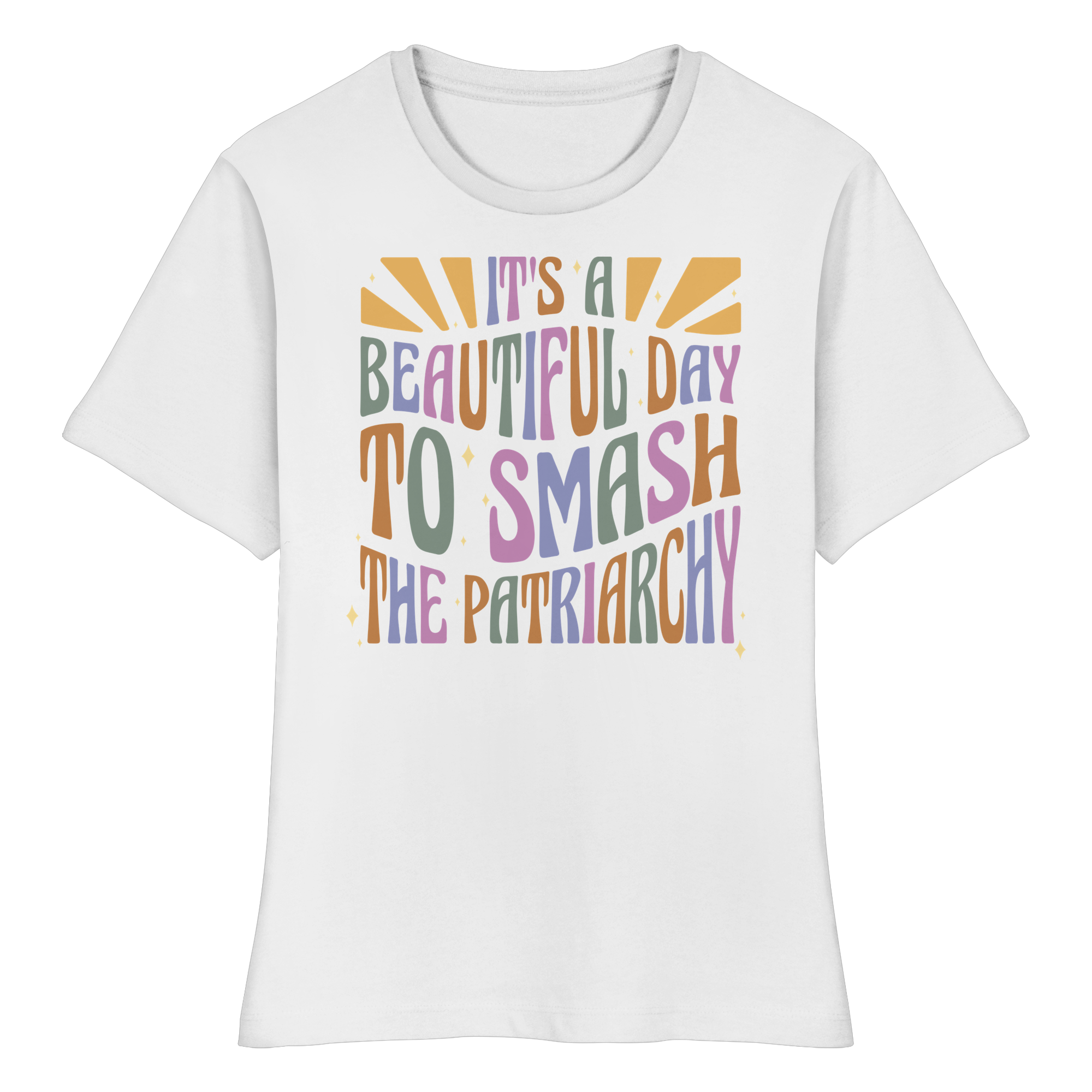 It's a Beautiful Day to Smash the Patriarchy - Fitted Ladies Organic Shirt