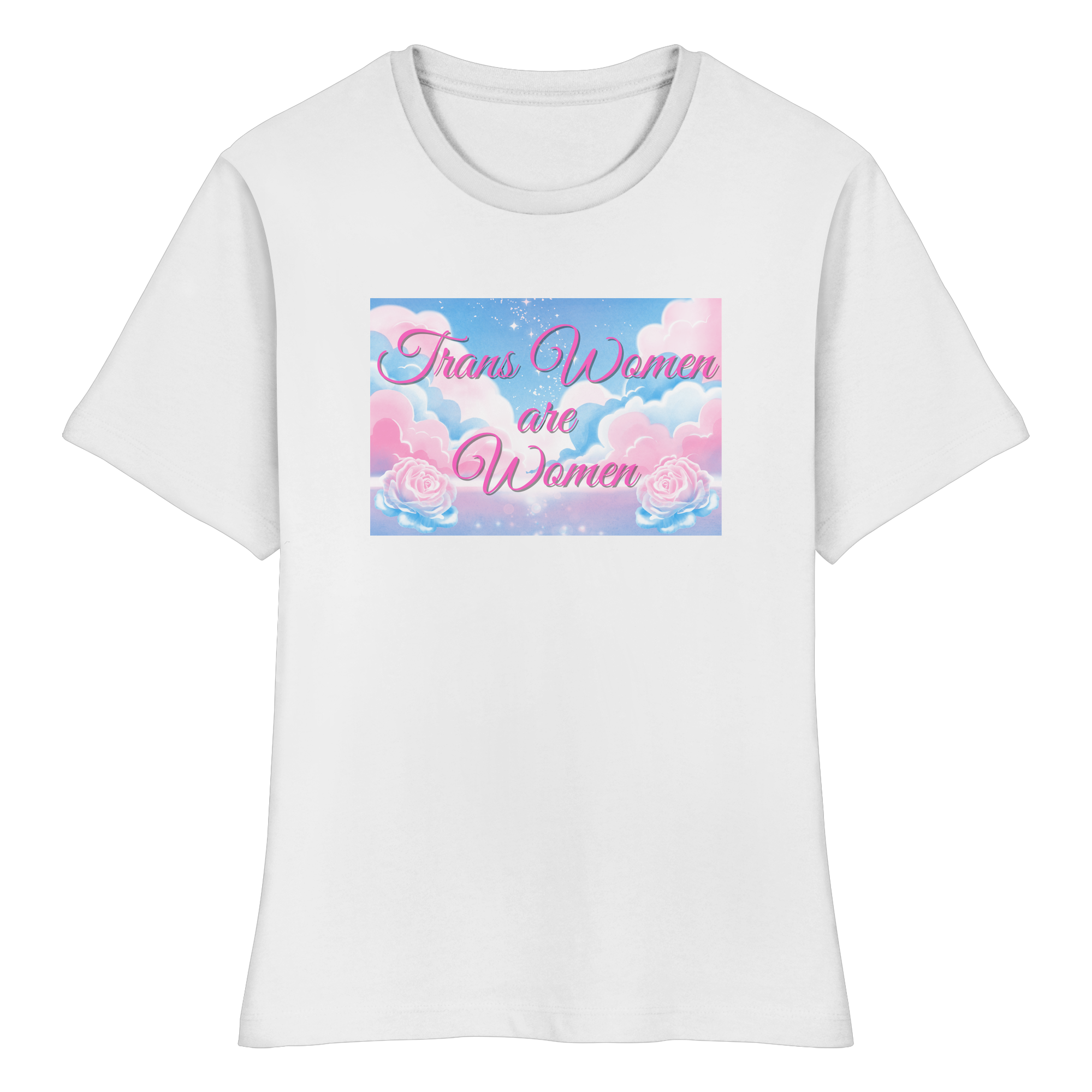Trans Women are Women "Rosenhimmel Edition" - Fitted Ladies Organic Shirt