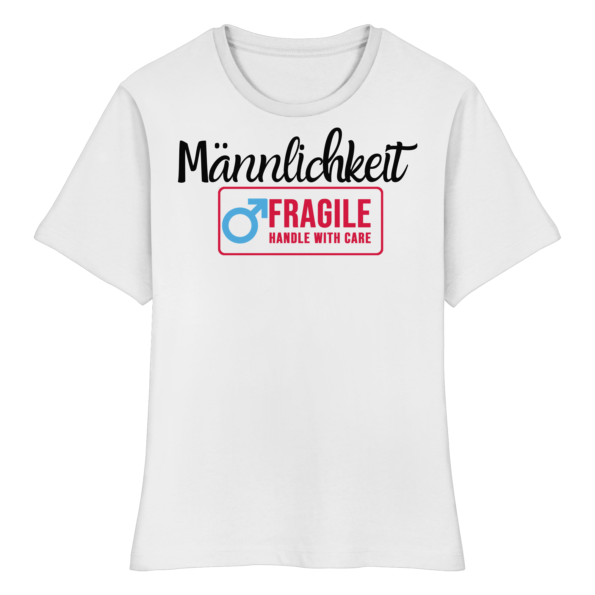 Männlichkeit: Handle with Care - Fitted Ladies Organic Shirt