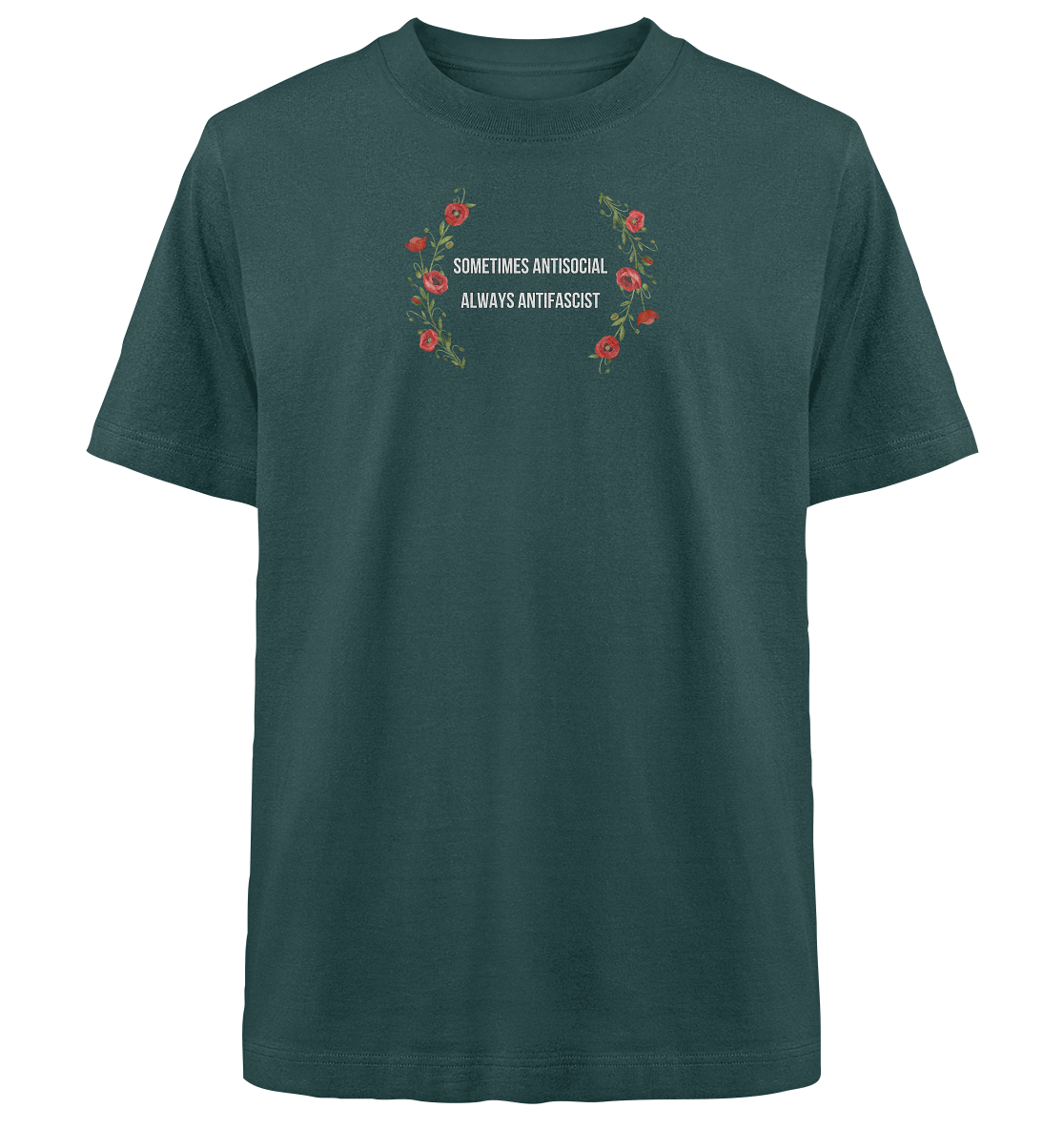 Sometimes Antisocial Always Antifascist - Heavy Oversized Organic Shirt