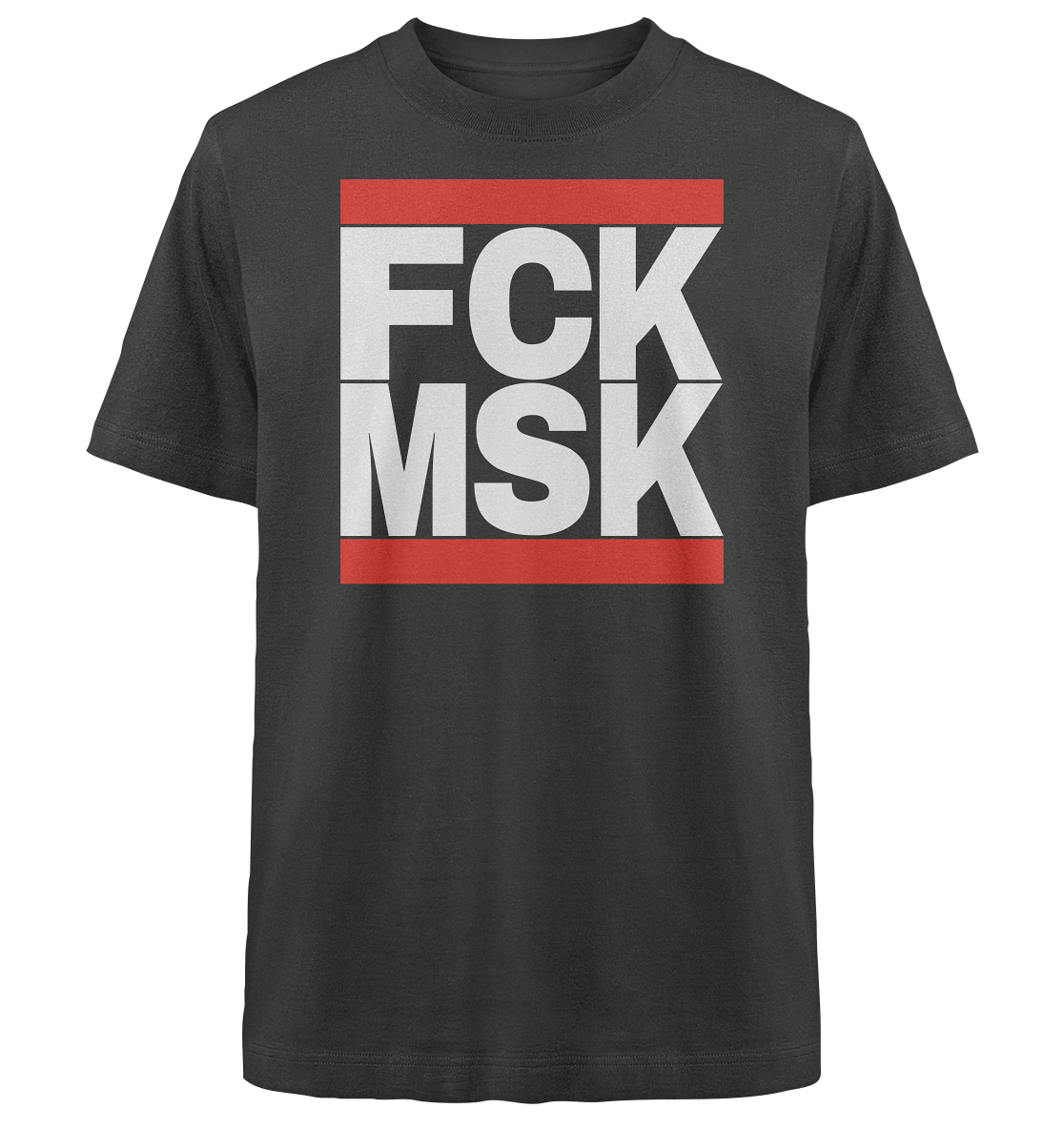 FCK MSK (weiße Schrift) - Heavy Oversized Organic Shirt
