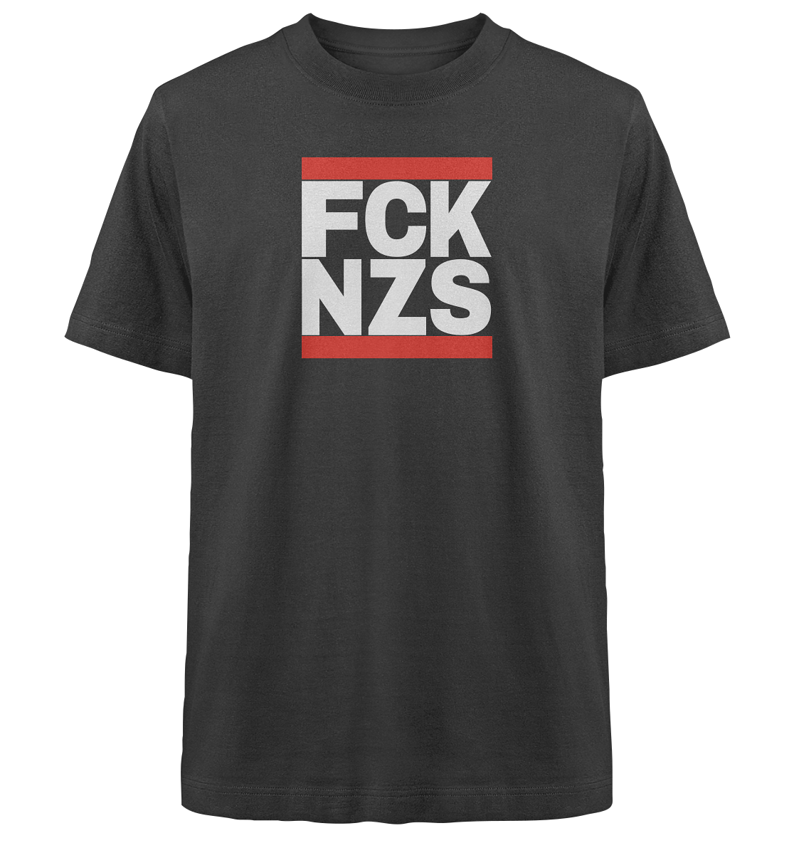FCK NZS (weiße Schrift) - Heavy Oversized Organic Shirt
