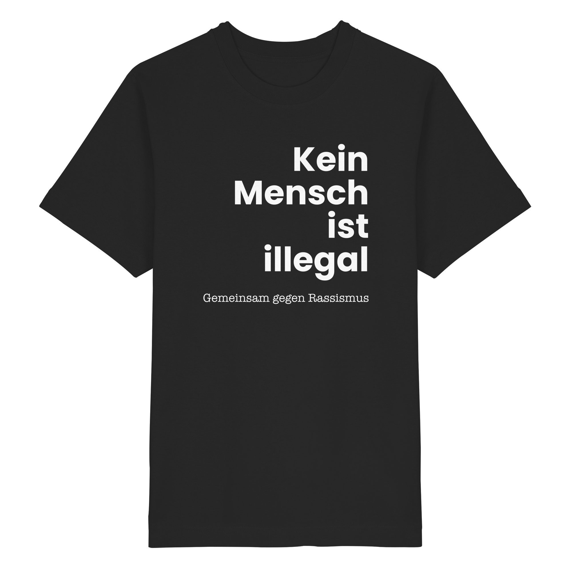 Kein Mensch ist illegal "Gemeinsam gegen Rassismus Edition" Frontprint - Heavy Oversized Organic Shirt