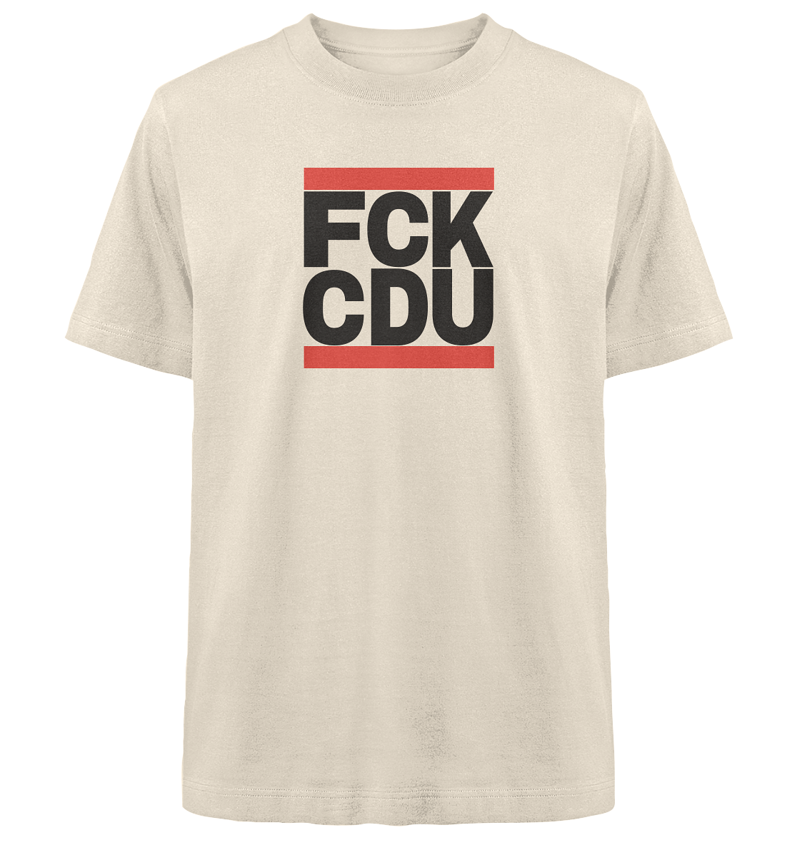 FCK CDU (schwarze Schrift) - Heavy Oversized Organic Shirt