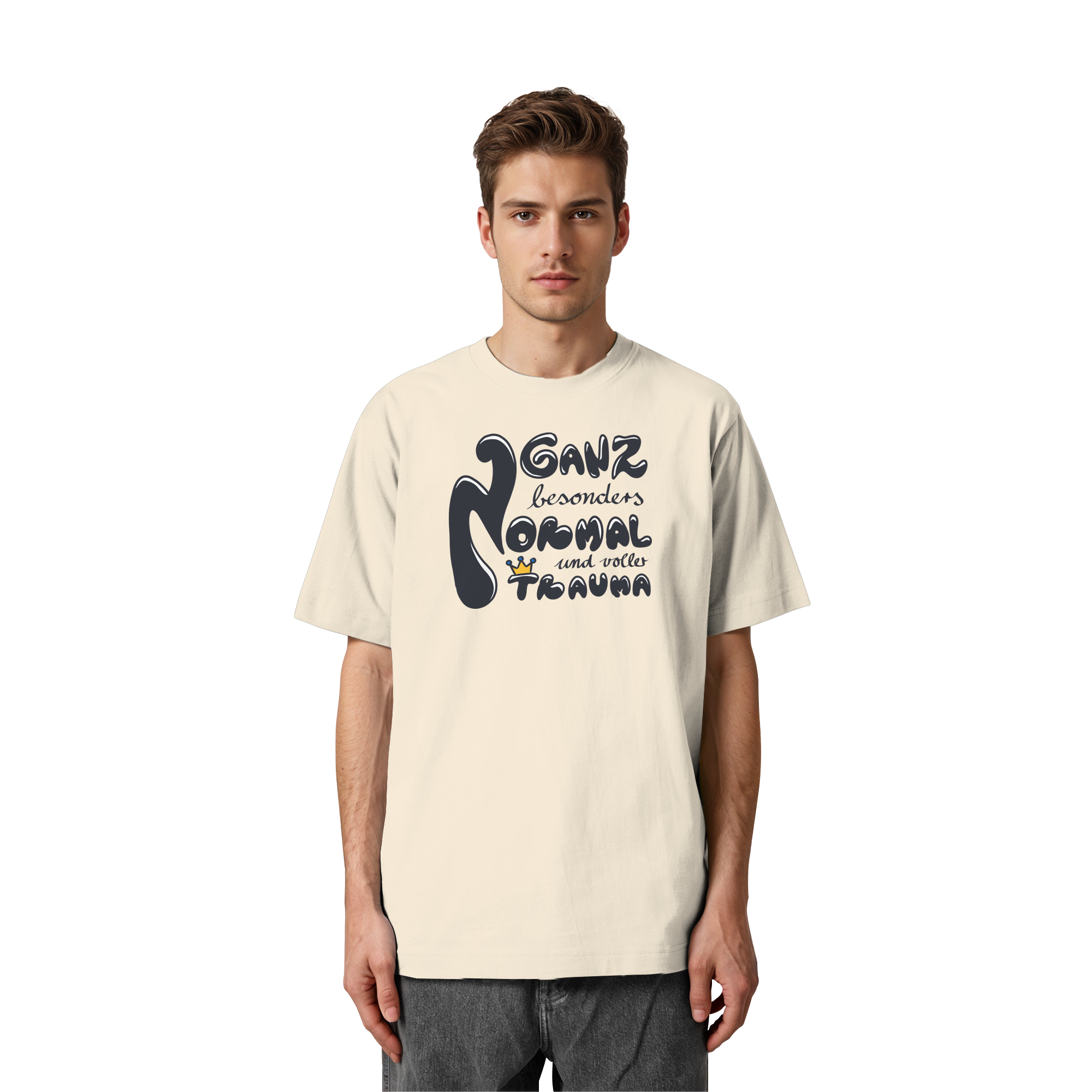 Ganz besonders Normal und voller Trauma "Schwarze Edition" - Heavy Oversized Organic Shirt