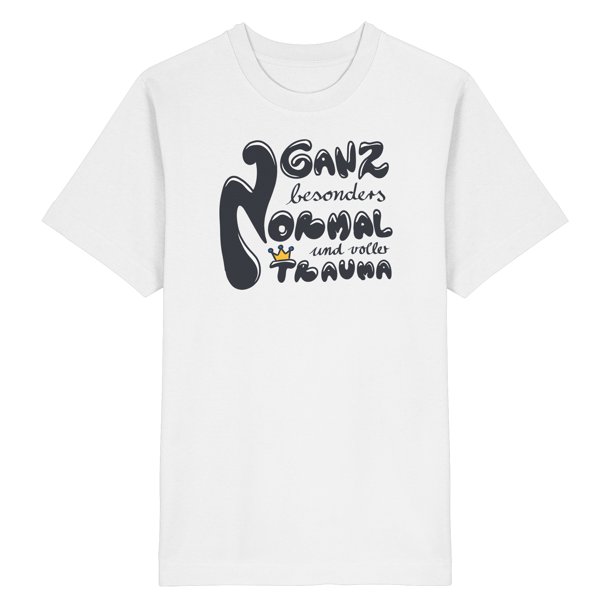 Ganz besonders Normal und voller Trauma "Schwarze Edition" - Heavy Oversized Organic Shirt