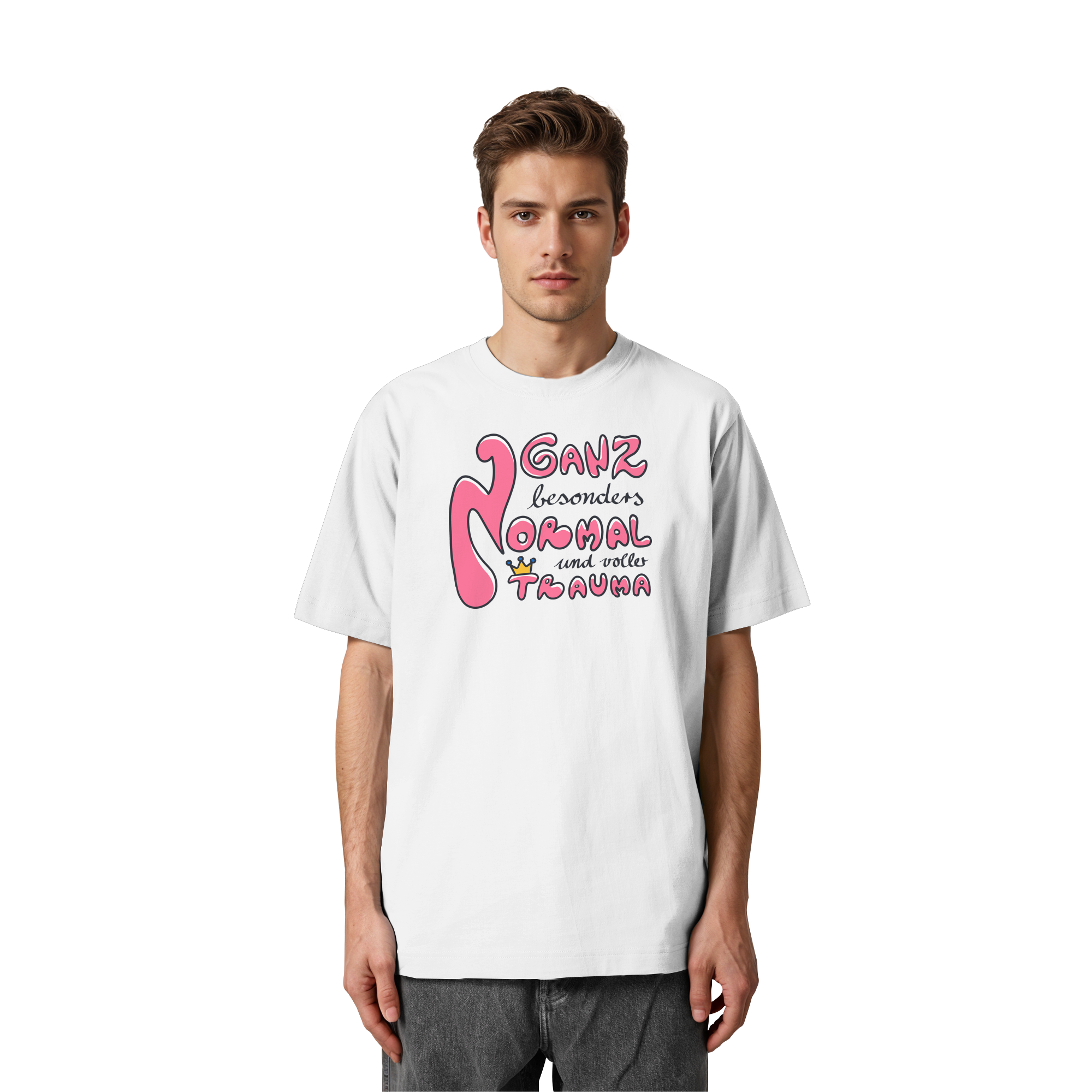 Ganz besonders Normal und voller Trauma "Pinke Edition" - Heavy Oversized Organic Shirt