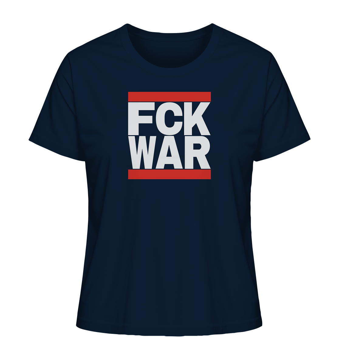 FCK WAR (weiße Schrift) - Ladies Organic Shirt