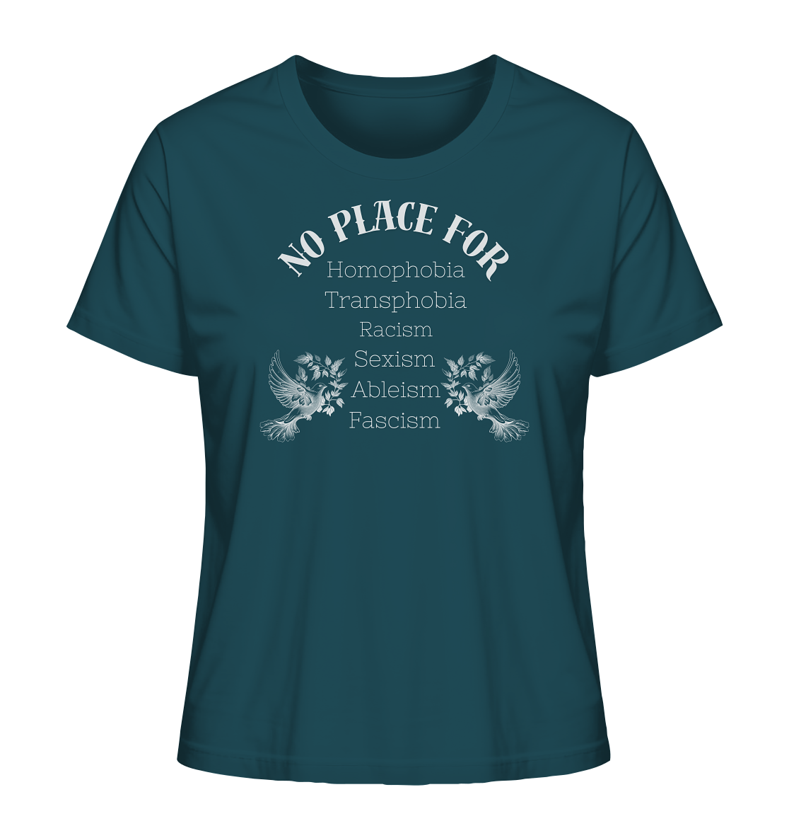 No Place For (weiße Schrift) - Ladies Organic Shirt
