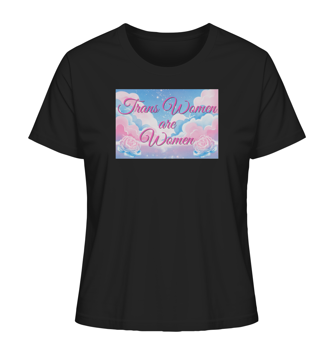 Trans Women are Women "Rosenhimmel Edition" - Ladies Organic Shirt