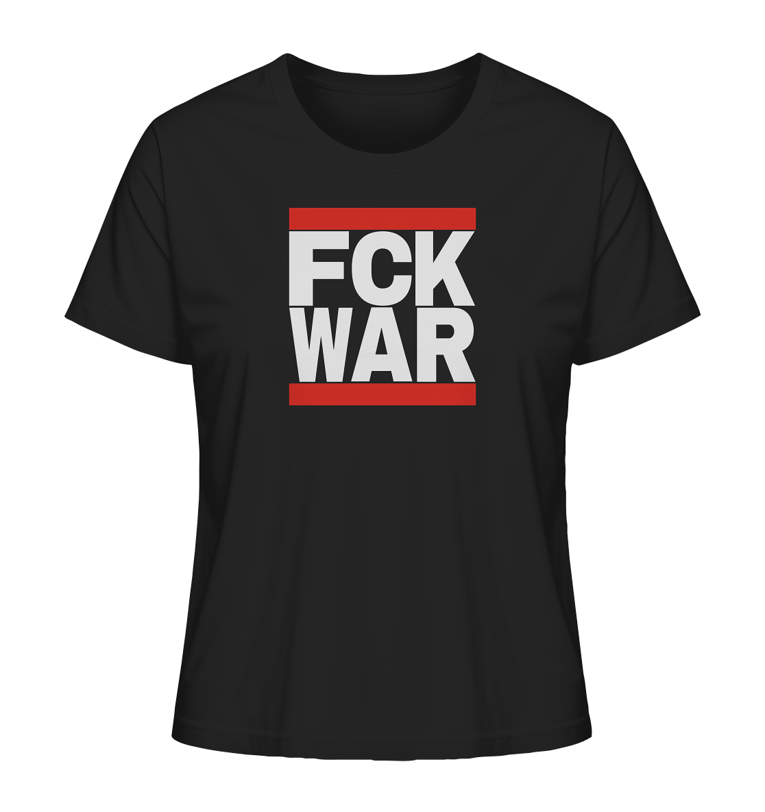 FCK WAR (weiße Schrift) - Ladies Organic Shirt
