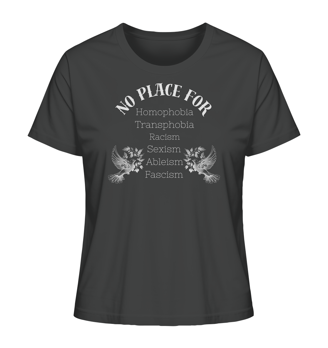 No Place For (weiße Schrift) - Ladies Organic Shirt