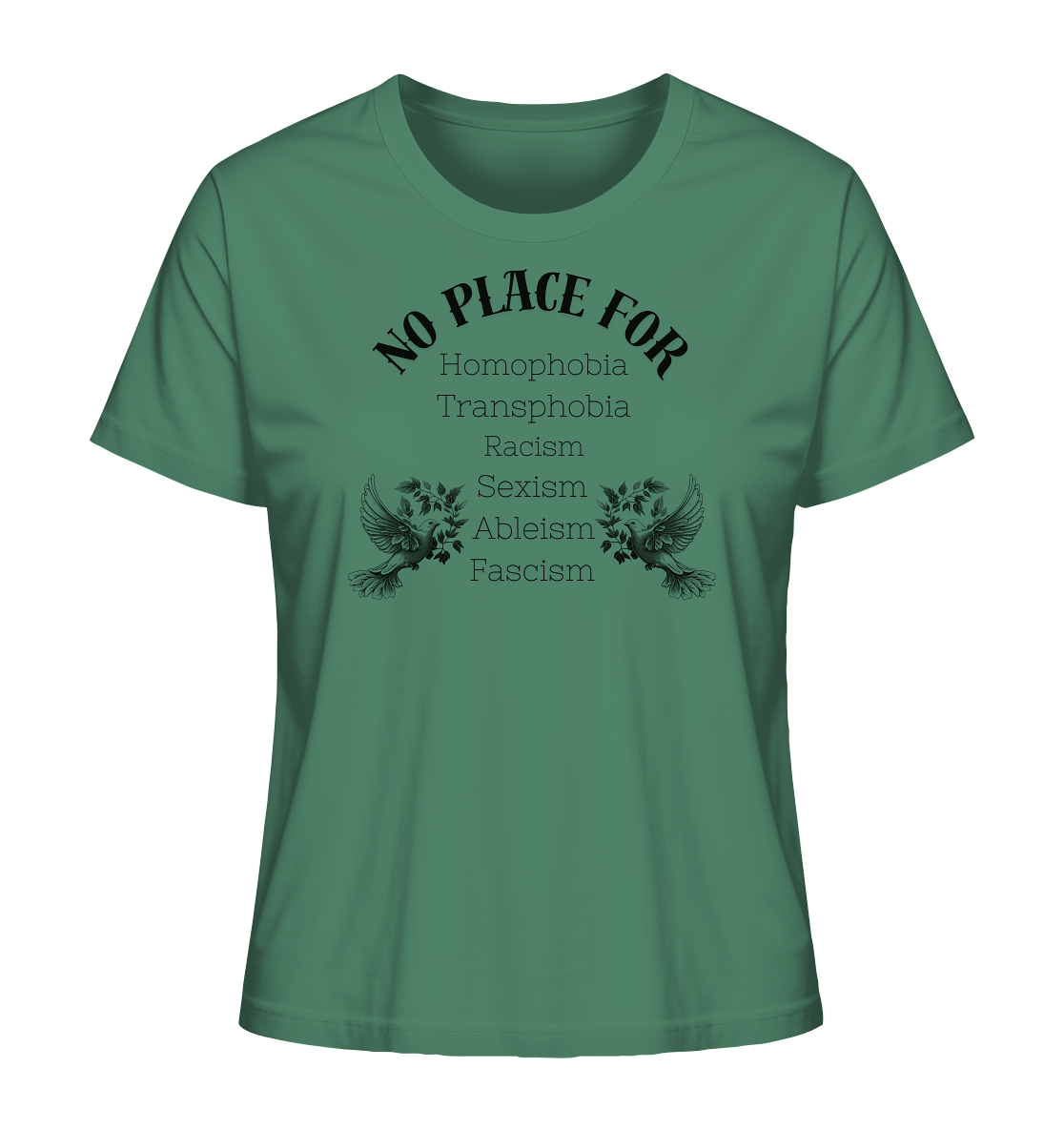No Place For (schwarze Schrift) - Ladies Organic Shirt