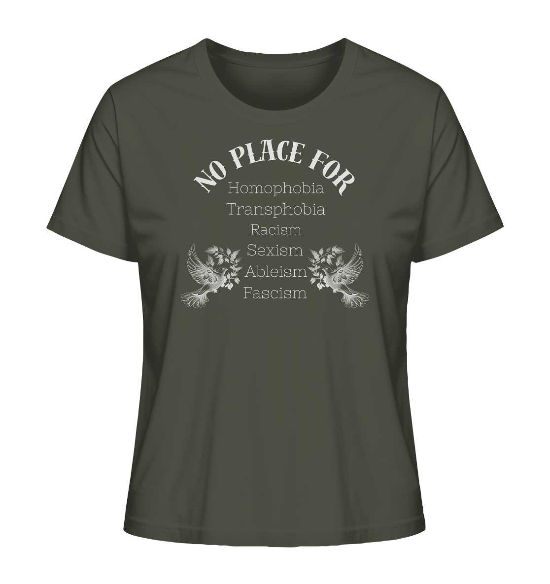 No Place For (weiße Schrift) - Ladies Organic Shirt