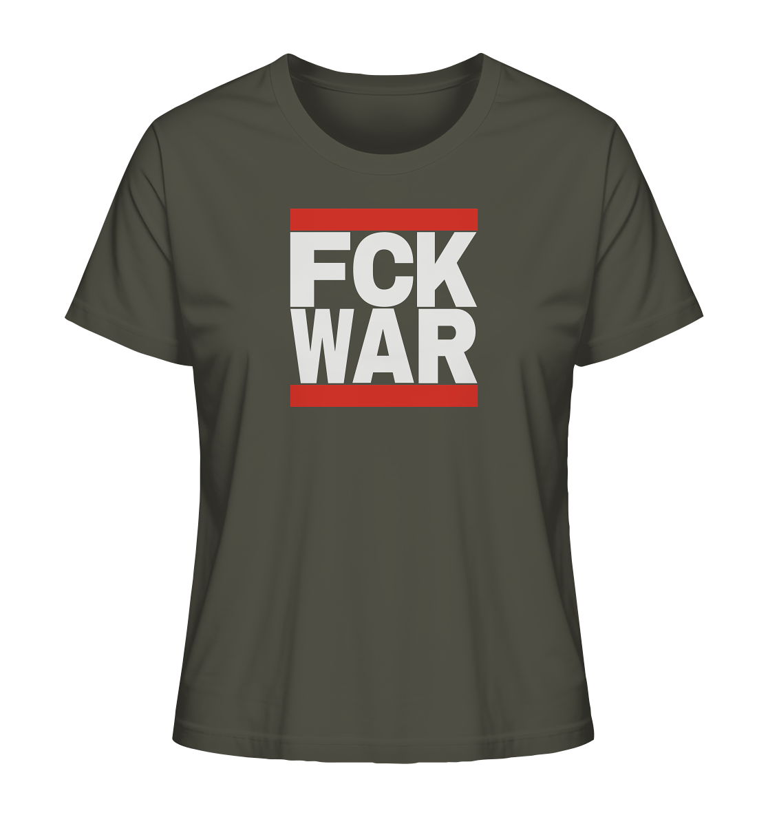 FCK WAR (weiße Schrift) - Ladies Organic Shirt