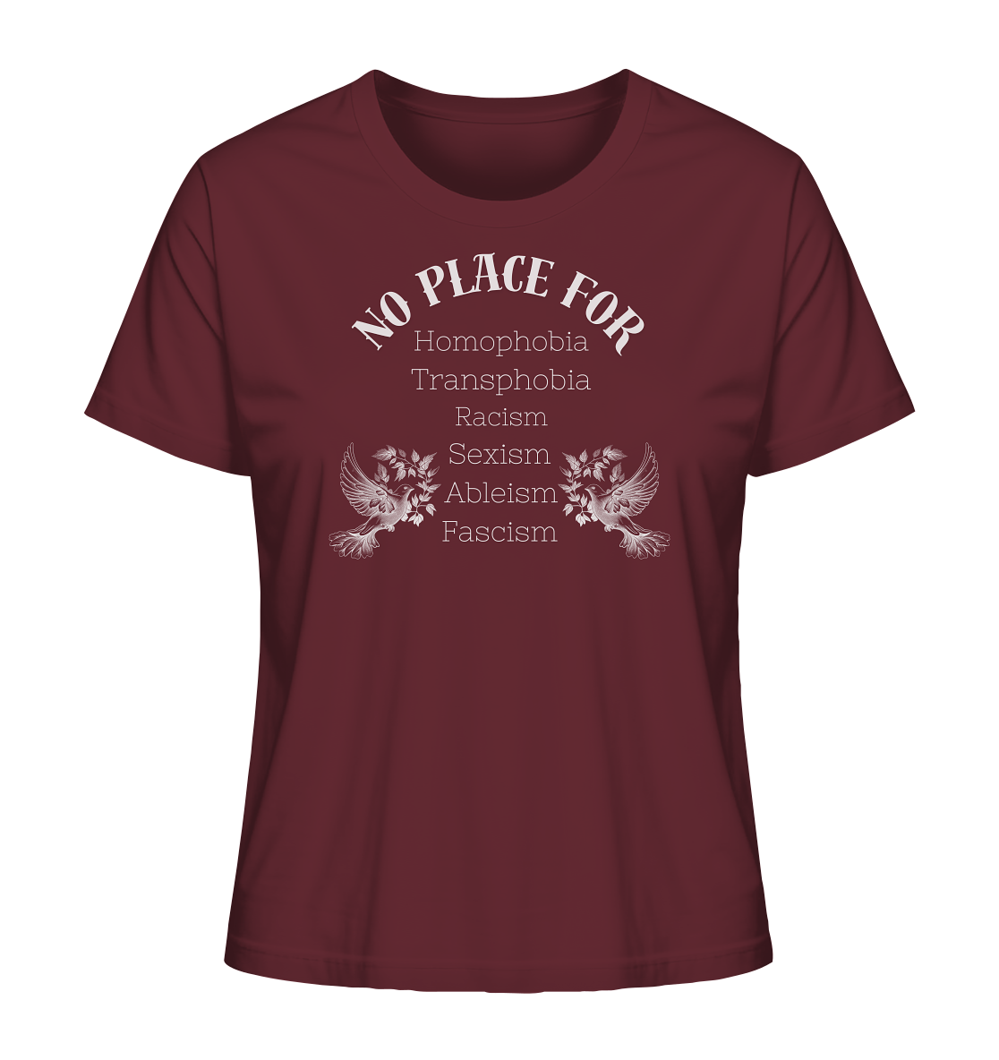 No Place For (weiße Schrift) - Ladies Organic Shirt