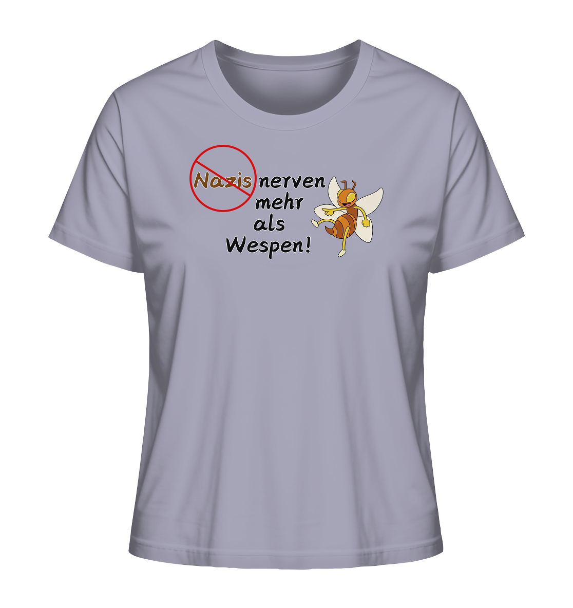 Nazis nerven mehr als Wespen - Ladies Organic Shirt