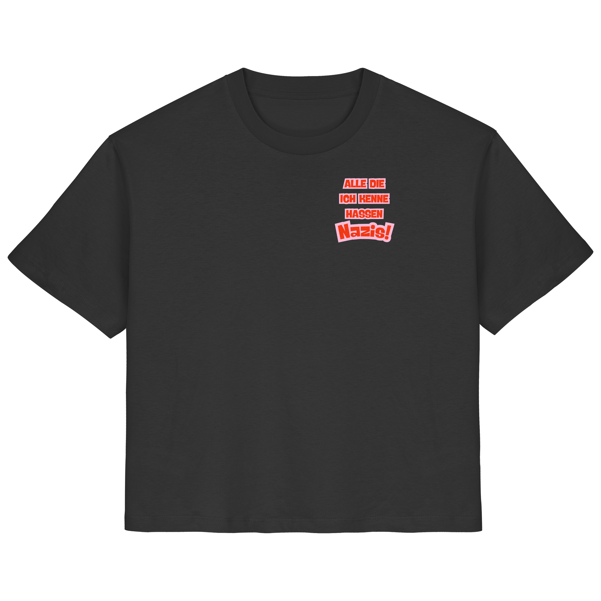 Alle die ich kenne hassen Nazis - Ladies Organic Shirt