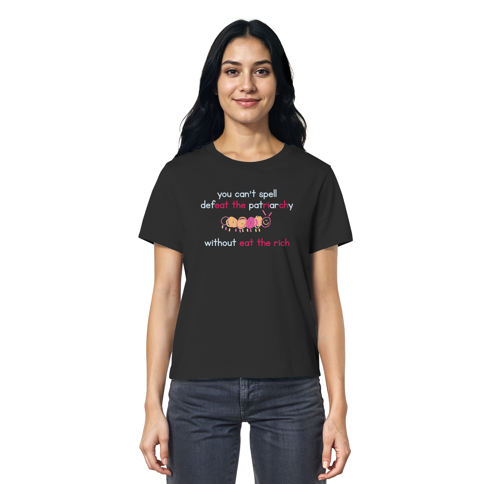 You can't spell Defeat the Patriarchy without Eat the Rich - Ladies Organic Shirt