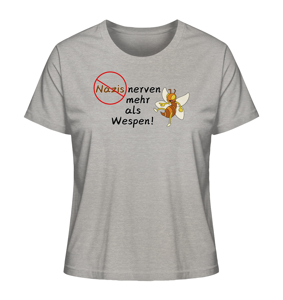 Nazis nerven mehr als Wespen - Ladies Organic Shirt