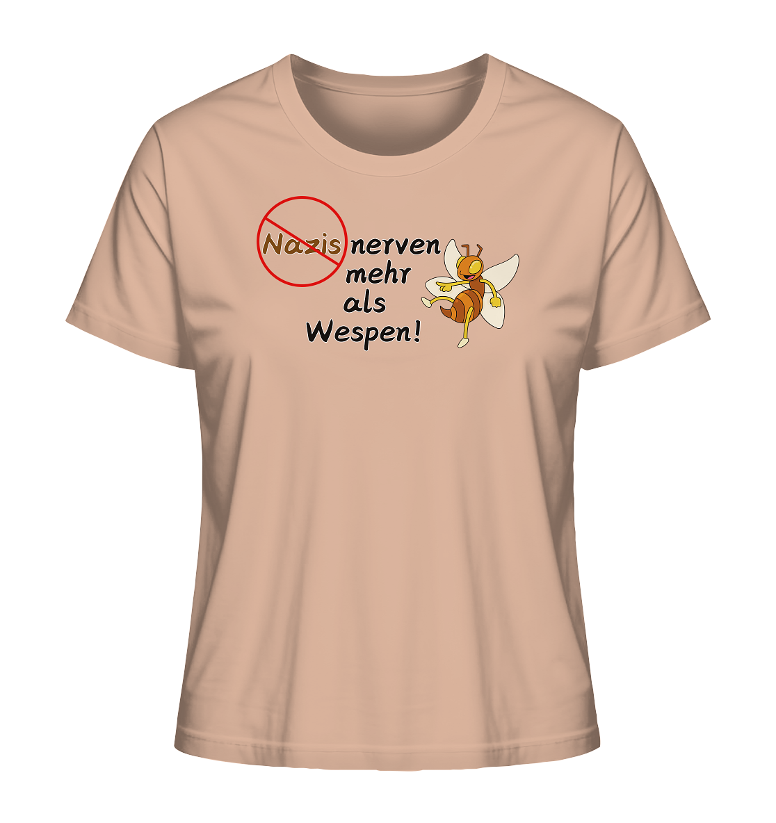 Nazis nerven mehr als Wespen - Ladies Organic Shirt