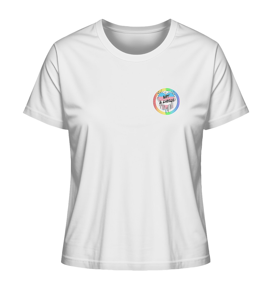 Trans Not a Choice "Regenbogenkreis Edition" - Ladies Organic Shirt
