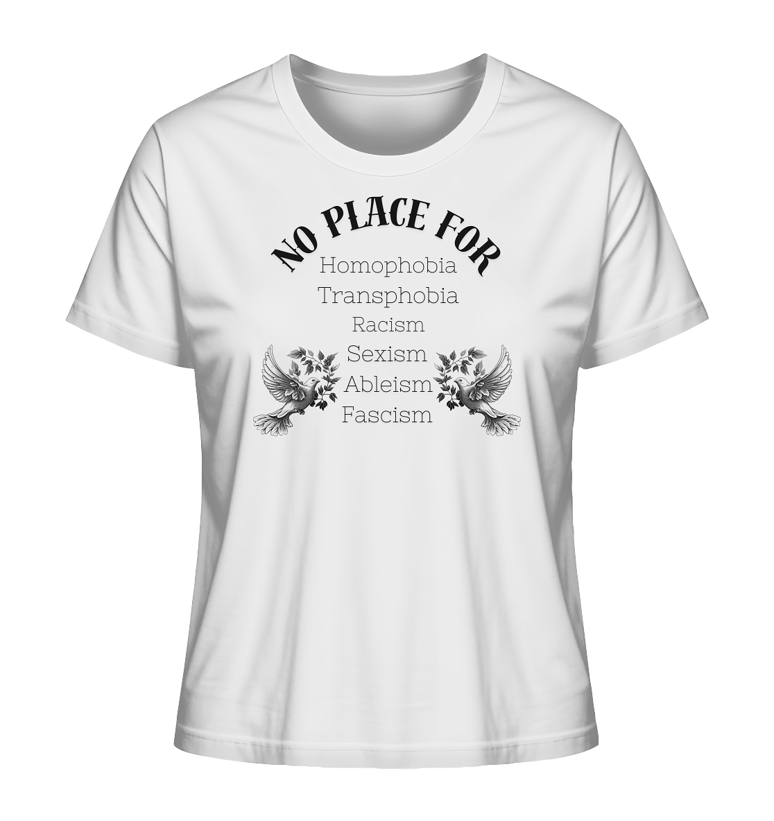 No Place For (schwarze Schrift) - Ladies Organic Shirt