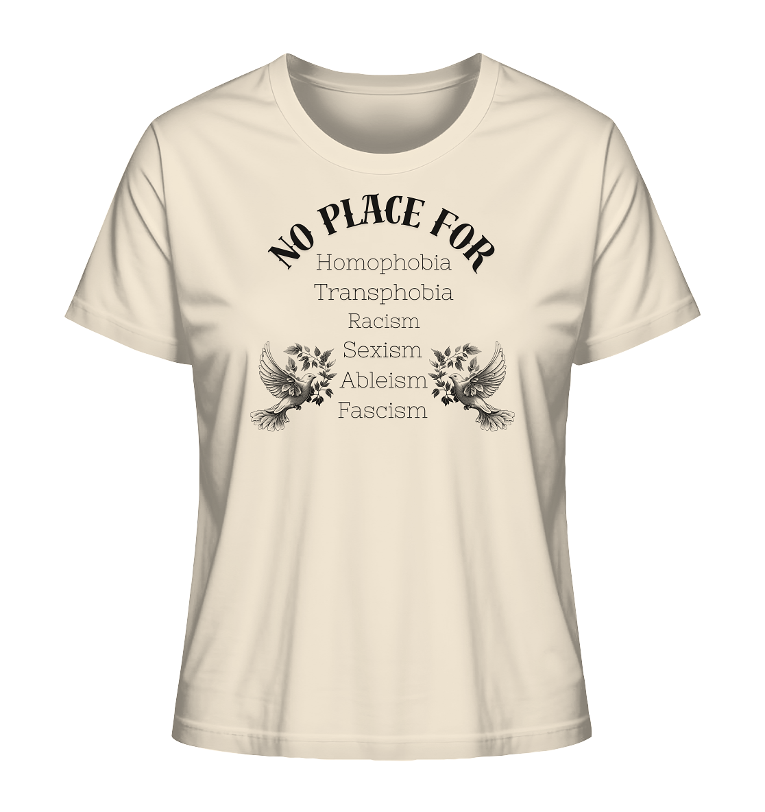 No Place For (schwarze Schrift) - Ladies Organic Shirt