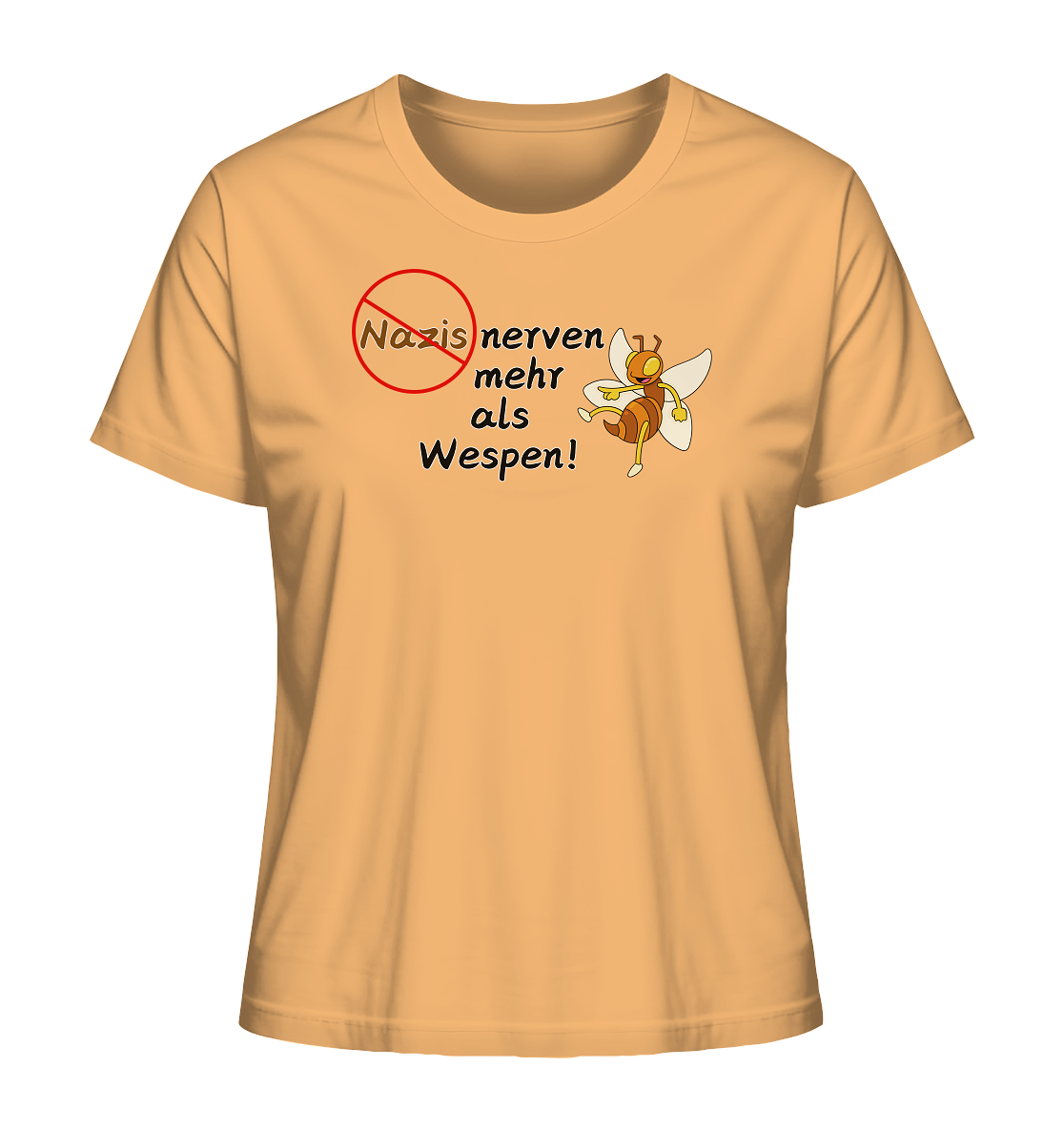 Nazis nerven mehr als Wespen - Ladies Organic Shirt
