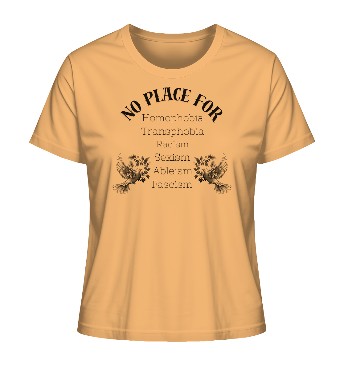 No Place For (schwarze Schrift) - Ladies Organic Shirt
