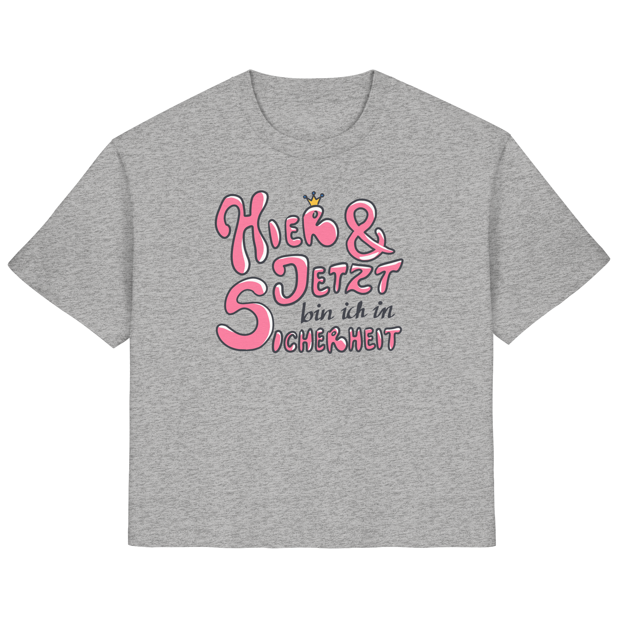 Hier und jetzt bin ich in Sicherheit "Pinke Edition" - Ladies Organic Shirt