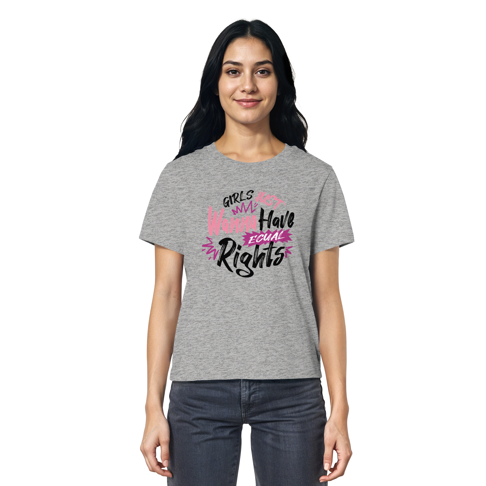 Girls Just Wanna Have Equal Rights - Ladies Organic Shirt