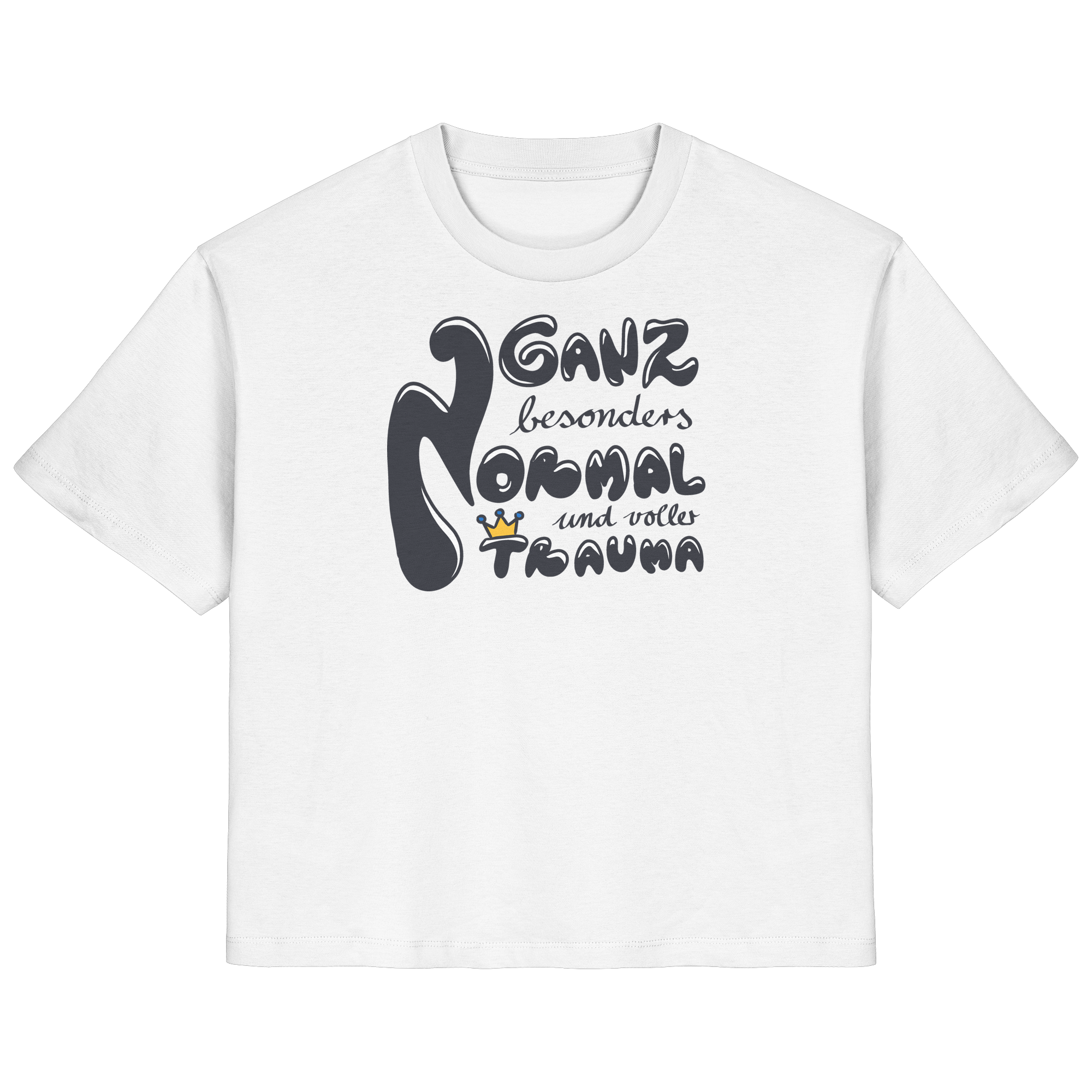 Ganz besonders Normal und voller Trauma "Schwarze Edition" - Ladies Organic Shirt