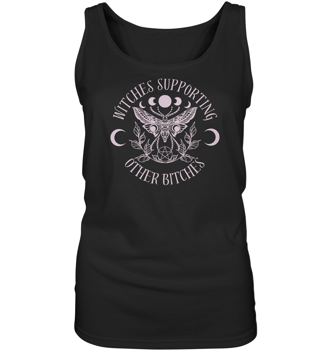 Witches Supporting Other Bitches - Ladies Tank-Top