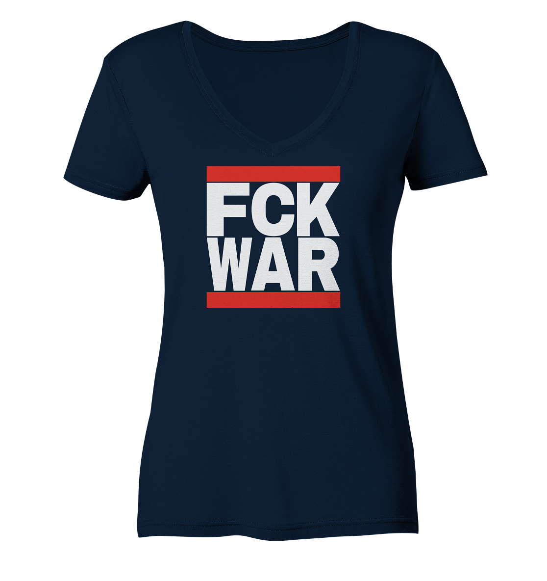 FCK WAR (weiße Schrift) - Ladies V-Neck Shirt
