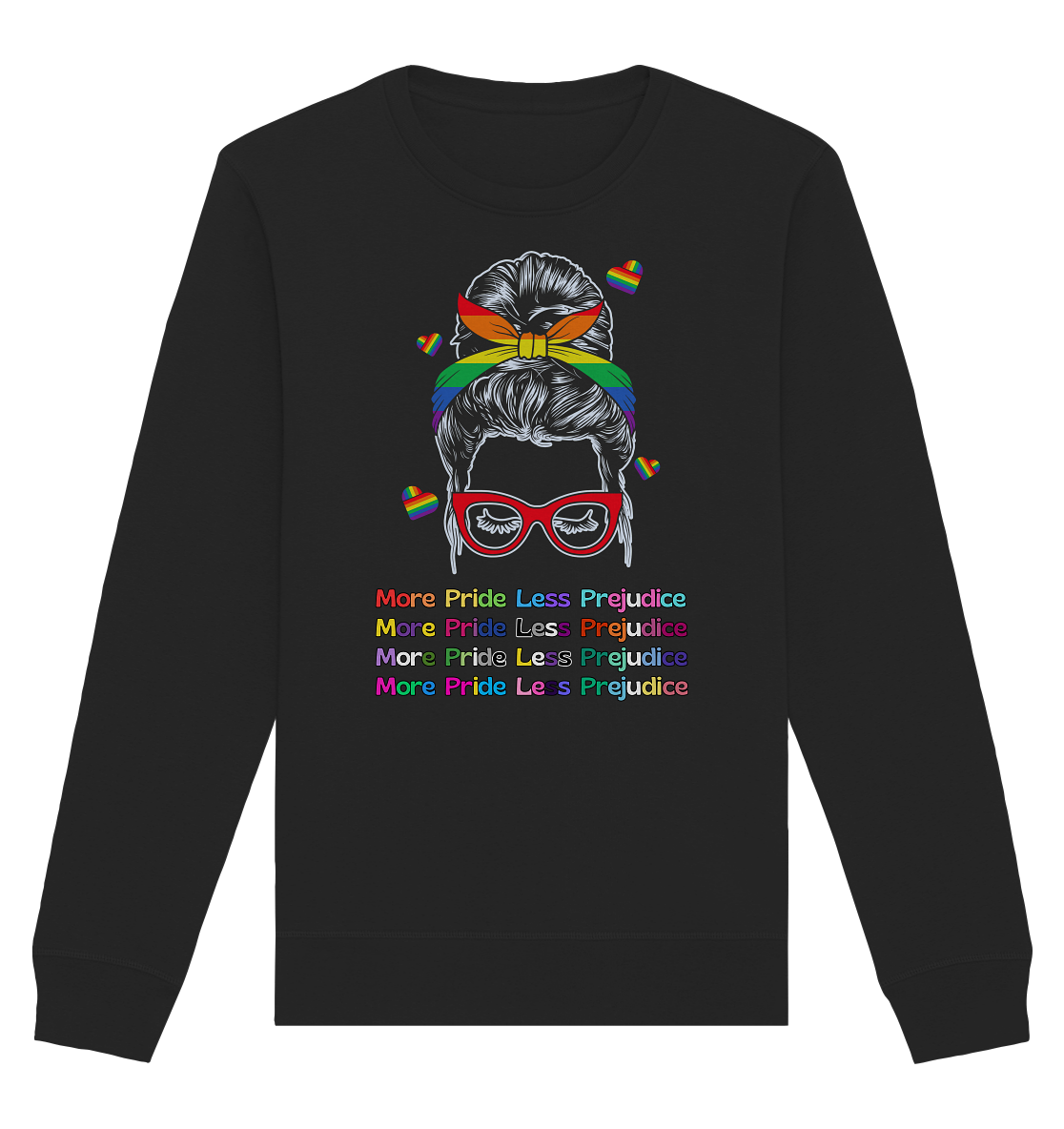 More Pride Less Prejudice - Organic Basic Unisex Sweatshirt
