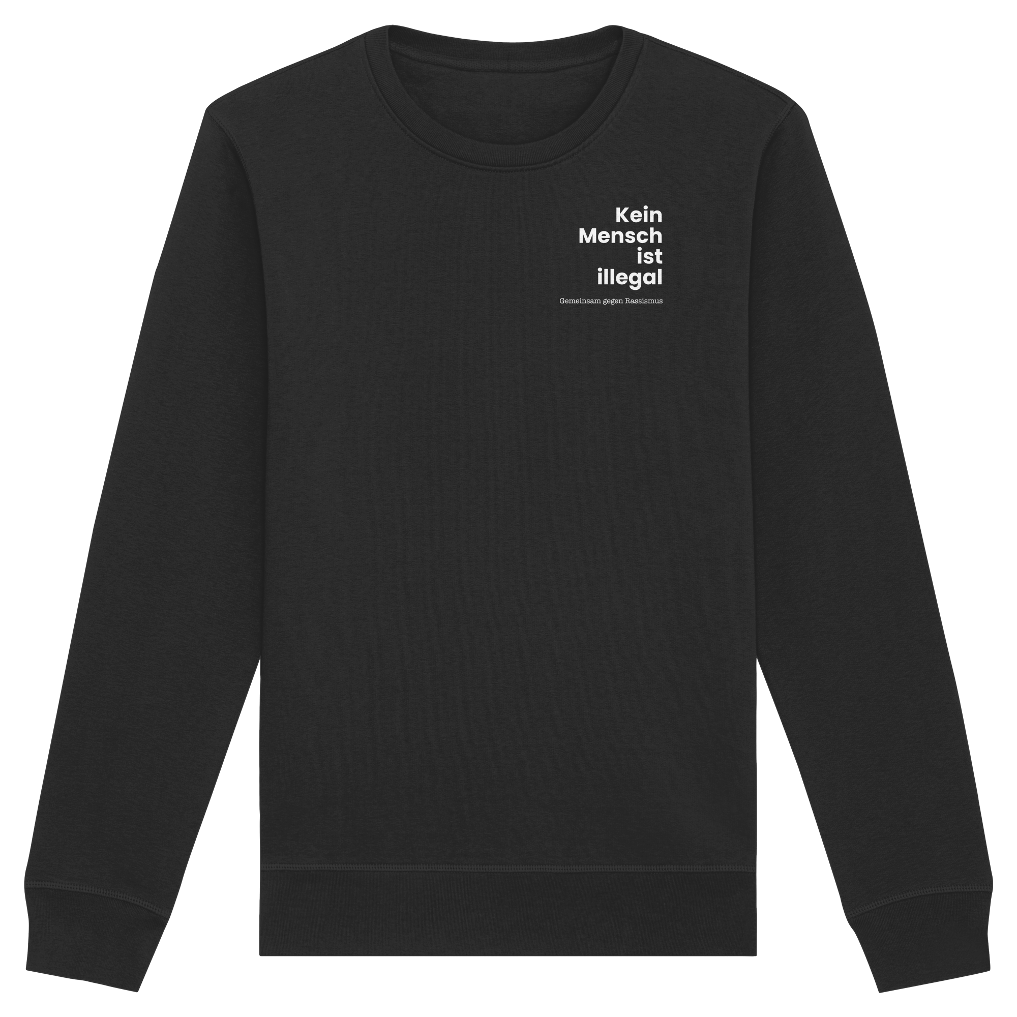 Kein Mensch ist illegal "Gemeinsam gegen Rassismus Edition" Brustprint - Organic Basic Unisex Sweatshirt