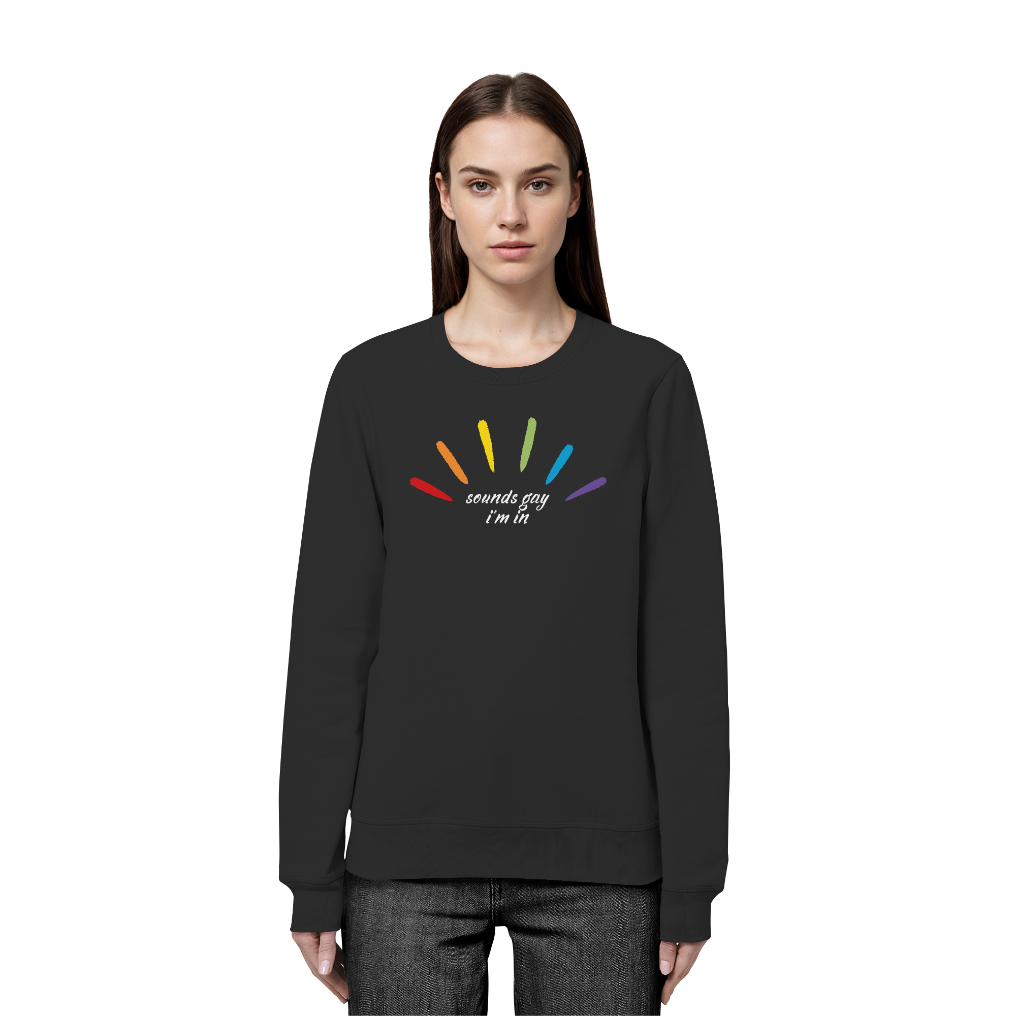 Sounds Gay I'm In - Organic Basic Unisex Sweatshirt