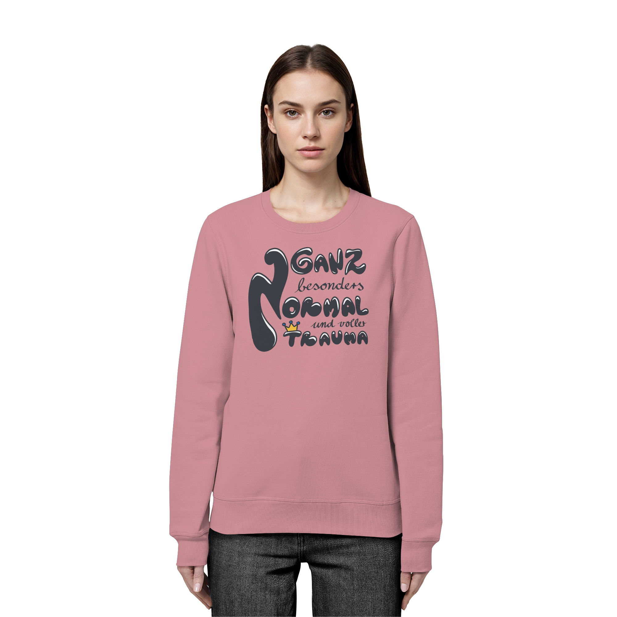 Ganz besonders Normal und voller Trauma "Schwarze Edition" - Organic Basic Unisex Sweatshirt