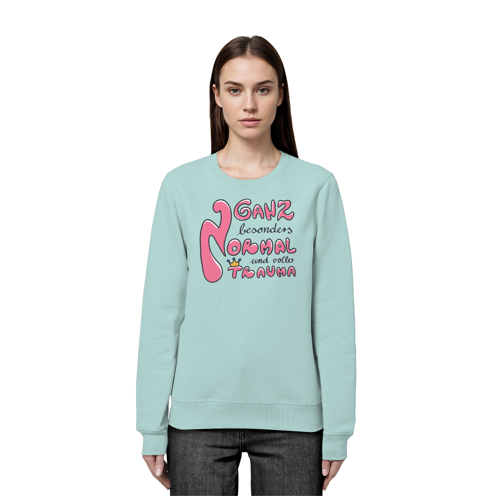 Ganz besonders Normal und voller Trauma "Pinke Edition" - Organic Basic Unisex Sweatshirt