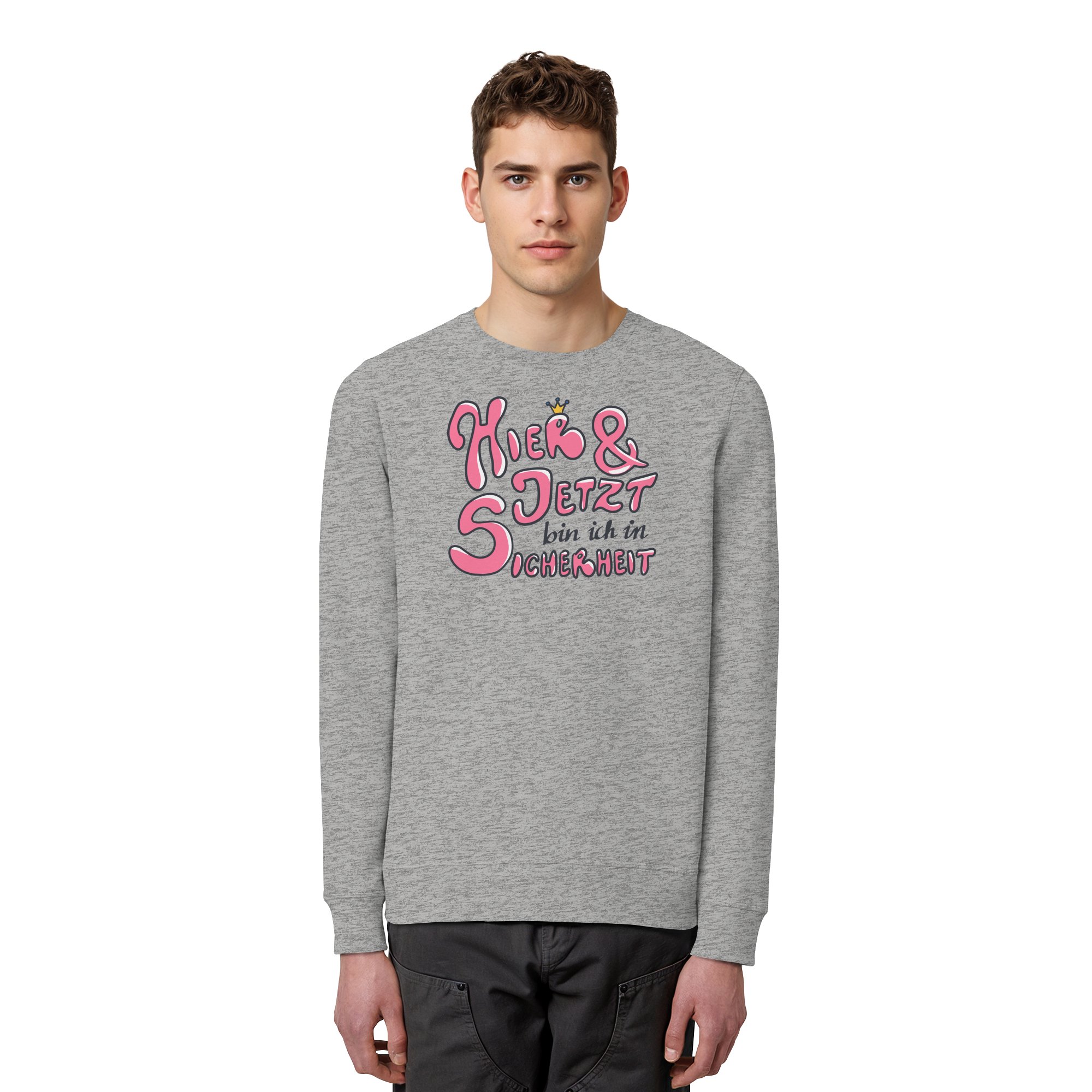 Hier und jetzt bin ich in Sicherheit "Pinke Edition" - Organic Basic Unisex Sweatshirt